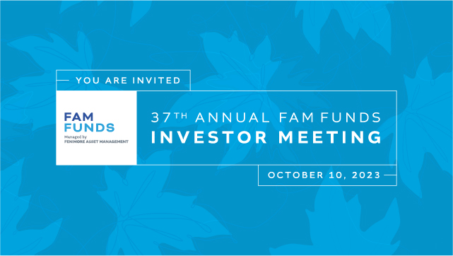 FAM Funds’ 37th Annual Investor Meeting